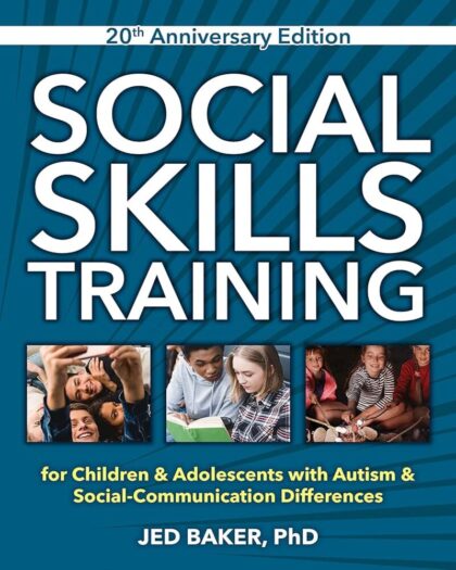 Social Skills Training: for Children Adolescents with Autism  Social-Communication Differences