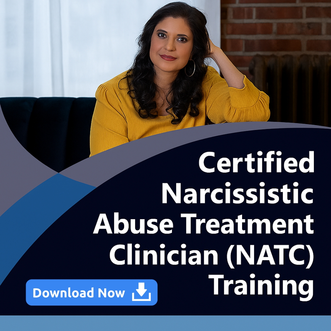Certified Narcissistic Abuse Treatment Clinician (NATC) Training with Dr. Ramani Durvasula