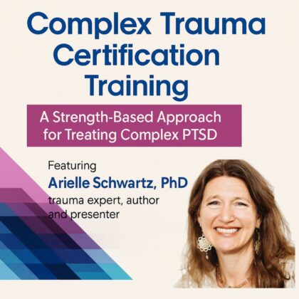 Complex Trauma Certification Training
