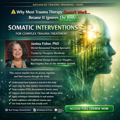 Somatic Interventions for Treating Complex Trauma