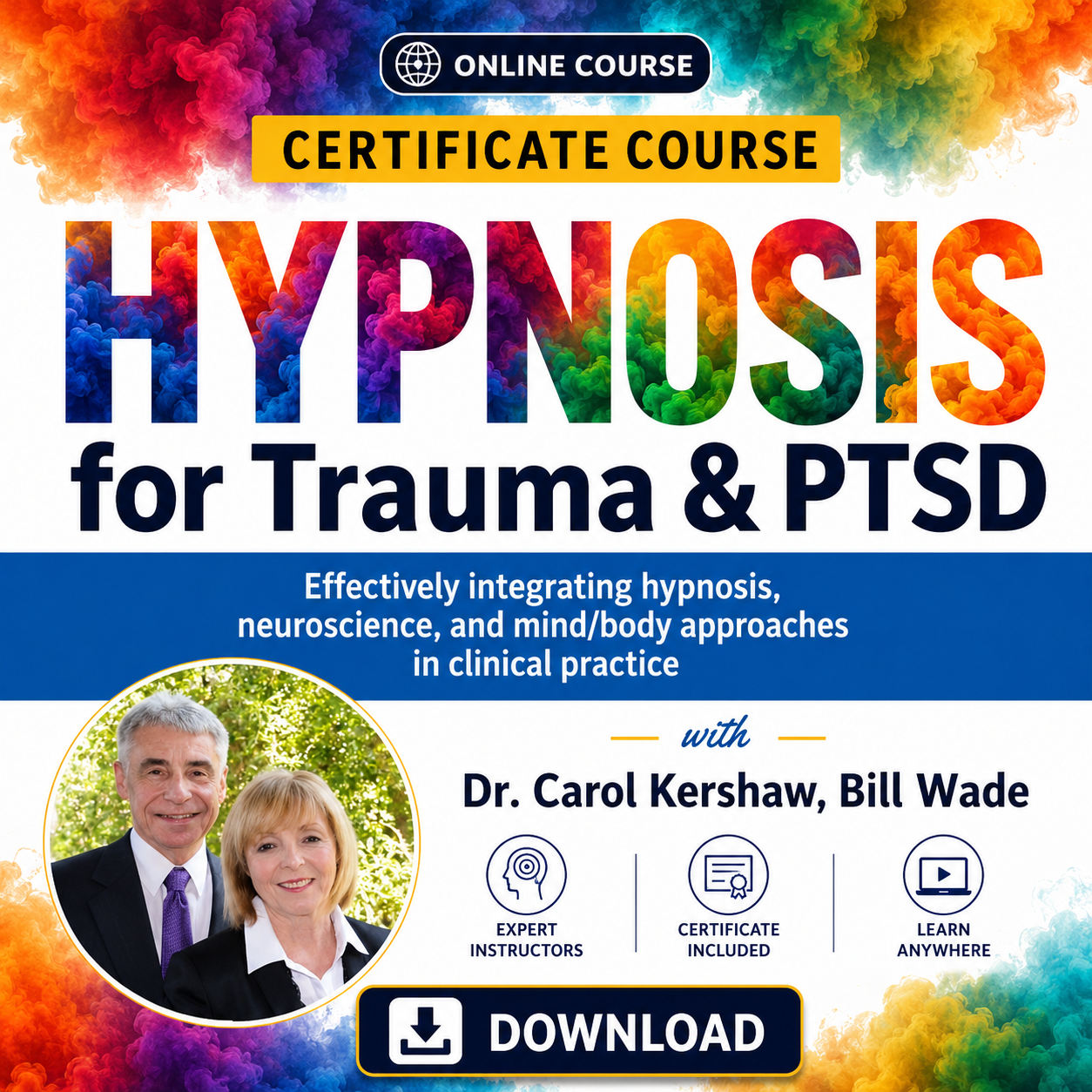 Dr. Carol Kershaw, Bill Wade – Hypnosis for Trauma & PTSD Certificate Course